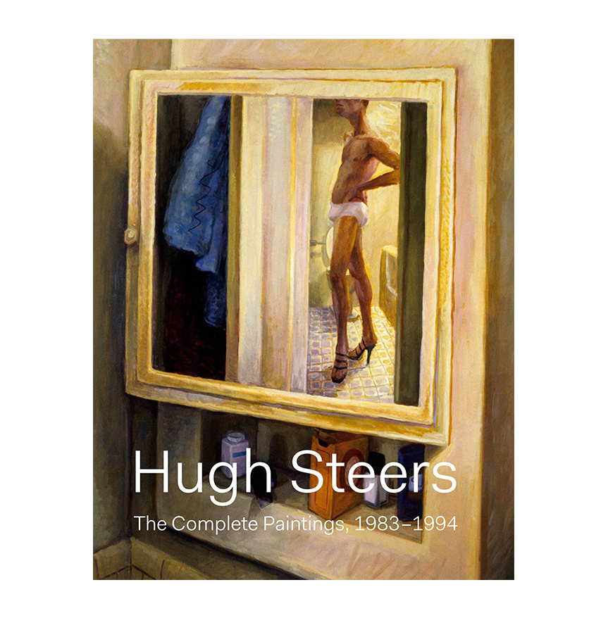 Hugh Steers: The Complete Paintings